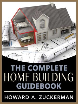 cover image of The Complete Home Building Guidebook